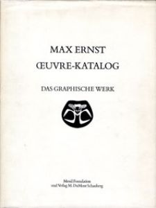 マックス・エルンスト版画レゾネ　Max Ernst Das Graphische Werk/Max Ernstのサムネール