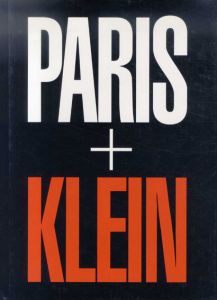 ウィリアム・クライン写真集　William Klein: Paris + Klein/William Kleinのサムネール