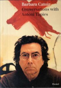 アントニ・タピエス　Conversations With Antoni Tapies/Barbara Catoirのサムネール