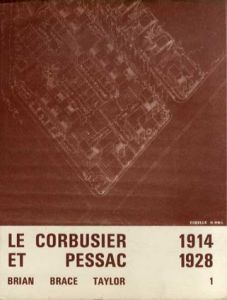 ル・コルビュジエ　Le Corbusier et Pessac 1914-1928　2冊組/Brian Brace Taylorのサムネール