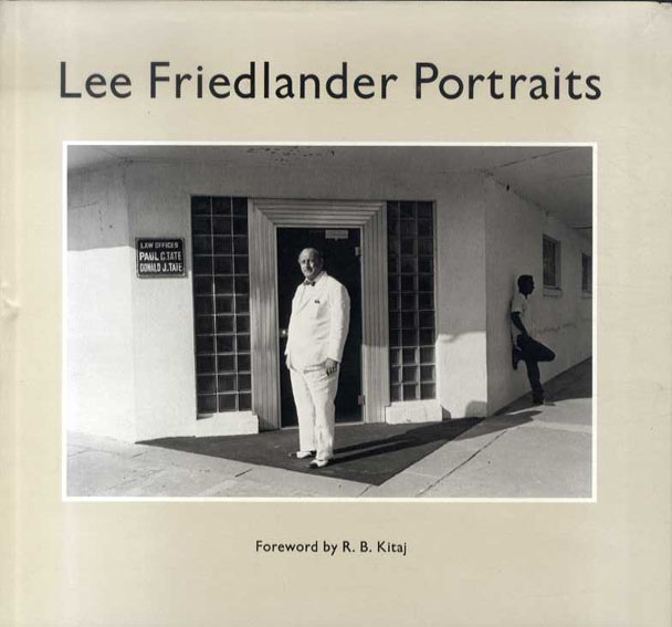 リー・フリードランダー写真集 Lee Friedlander Portraits／Lee