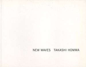 ホンマタカシ写真集　New Wave/Takashi Hommaのサムネール