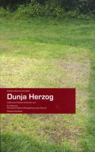 Dunja Herzog (Collection Cahiers d'Artistes 2011)/Simone Neuenschwander