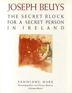 ヨーゼフ・ボイス　Joseph Beuys: the Secret Block for a Secret Person in Ireland/Sammlung Marxのサムネール
