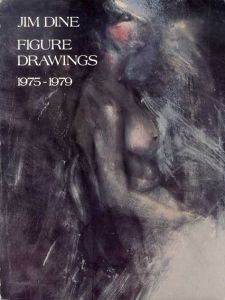 ジム・ダイン　Jim Dine: Figure Drawings, 1975-79/Constance W. Glennのサムネール
