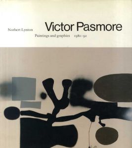 ヴィクター・パスモア　Victor Pasmore: Paintings and Graphics 1980-92/Norbert Lyntonのサムネール