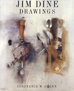 ジム・ダイン　Jim Dine: Drawings/Constatnce W. Glennのサムネール