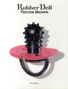 Rubber Doll Trevor Brown/トレヴァー・ブラウンのサムネール