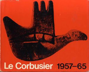 ル・コルビュジエ　Le Corbusier 1957-1965/ル・コルビュジエのサムネール