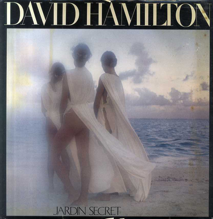 デヴィッド・ハミルトン写真集 Jardin Secret／David Hamilton‹‹古書