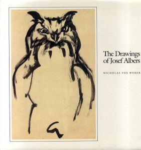 ジョセフ・アルバース　ドローイング作品集　The Drawings of Joseph Albers/Nicholas Fox Weberのサムネール