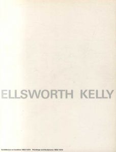 エルズワース・ケリー　Ellsworth Kelly: Paintings and Sculptures 1963-1979/Ellsworth Kellyのサムネール