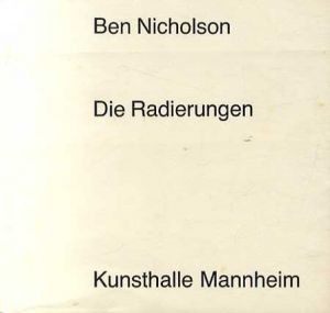 ベン・ニコルソン　Ben Nicholson: Die Radierungen/のサムネール