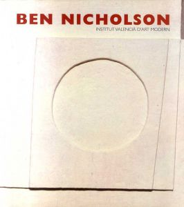 ベン・ニコルソン　Ben Nicholson：Institit Valencia D'Art Modern/Jeremy Lewisonのサムネール