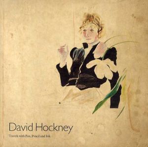 デイヴィッド・ホックニー　David Hockney: Travels with Pen, Pencil and Ink/David Hockney
