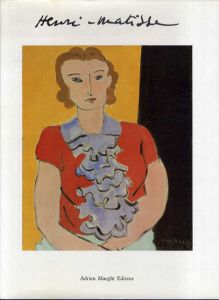 アンリ・マティス　…L'apparente facilite… Henri Matisse Peintures de 1935-1939/Lydia Delectorskayaのサムネール