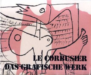 ル・コルビュジエ　Le Corbusier: das grafische Werk/のサムネール
