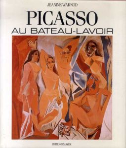 パブロ・ピカソ　Picasso: Le Bateau-Lavoir/Jeanine Warnodのサムネール