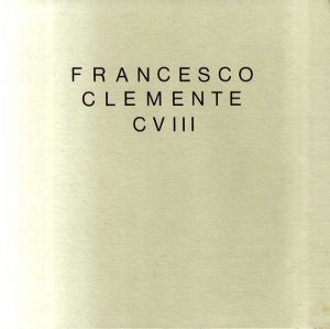 フランチェスコ・クレメンテ　Francesco Clemente CVIII: Watercolours Adayar 1985/のサムネール