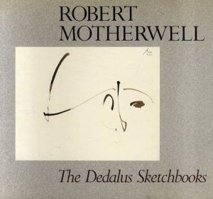 ロバート・マザウェル　Robert Motherwell: The Dedalus Sketchbooks/のサムネール