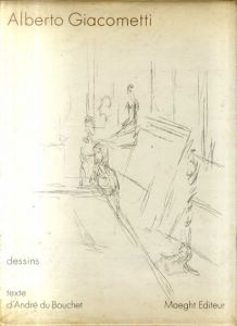 アルベルト・ジャコメッティ　デッサン　Alberto Giacometti: Dessins 1914-1965/Andre du Bouchetのサムネール