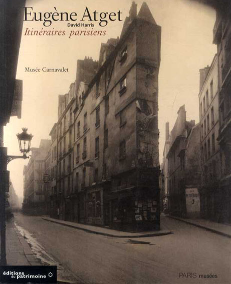 ウジェーヌ・アジェ写真集 Eugene Atget: Itineraires Parisiens