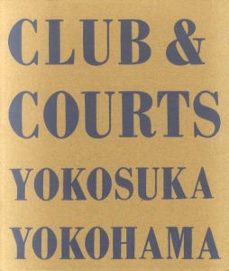 Club＆Courts Yokosuka Yokohama/石内都のサムネール