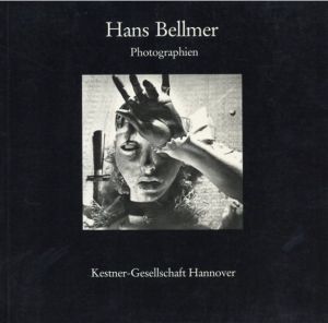 ハンス・ベルメール写真集　Hans Bellmer: Photographien/Herausgegeben von Carl Haenlenのサムネール