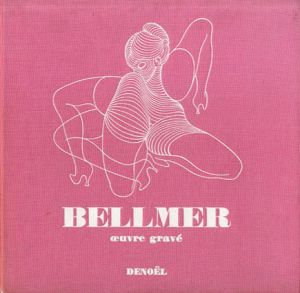 ハンス・ベルメール　版画カタログ・レゾネ　Bellmer: Oeuvre Grave/Hans Bellmerのサムネール