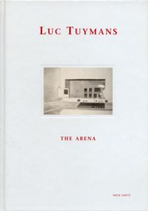 リュック・タイマンス　Luc Tuymans： The Arena/Stephan Berg編のサムネール