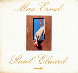 マックス・エルンスト　Max Ernst: Peintures Pour Paul Eluard/マックス・エルンスト　ポール・エリュアール詩のサムネール