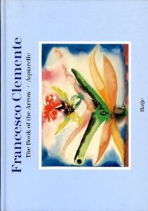フランチェスコ・クレメンテ　Francesco Clemente: The Book of Arrow. Aquarelle/のサムネール