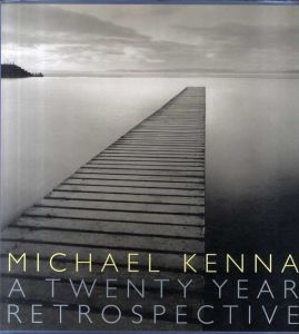 マイケル・ケンナ写真集　A Twenty Year Retrospective/のサムネール