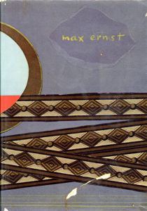 マックス・エルンスト　Max Ernst: Life And Work /John Russellのサムネール
