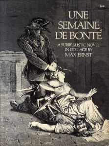 慈善週間　Max Ernst: Une Semaine De Bonte/マックス・エルンストのサムネール