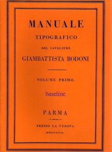 Baseline Giambattista Bodoni Issue: Manuale Tipografico/