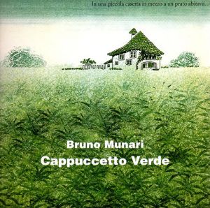 ブルーノ・ムナーリ　Bruno Munari: Cappuccetto Verde/Bruno Munariのサムネール