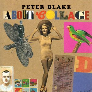 ピーター・ブレイク　Peter Blake: About Collage/Lewis Biggsのサムネール