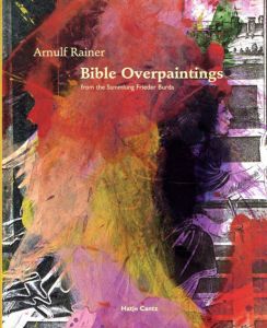 アーノルフ・ライナー　Arnulf Rainer: Bible Overpaintings/Helmut Friedel/Rudi Fuchsのサムネール
