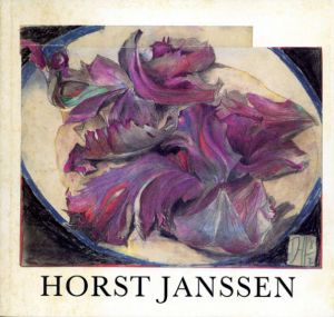 ホルスト・ヤンセン　Horst Janssen: Drawing 1979-1983 Etchings 1970-1983/ホルスト・ヤンセン