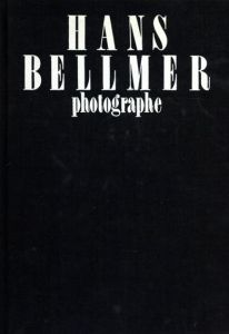ハンス・ベルメール　Hans Bellmer Photographe/Hans Bellmerのサムネール