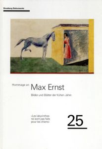 マックス・エルンスト　Hommage An Max Ernst: Les Labyrinthes Ne Sont Pas Faits Pour Les Chiens/Dieter Brusbergのサムネール