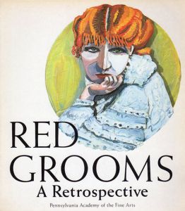 レッド・グルームス　Red Grooms: a Retrospective. 1956 - 1984/のサムネール