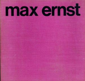 マックス・エルンスト　Max Ernst/Uwe M.Schneedeのサムネール