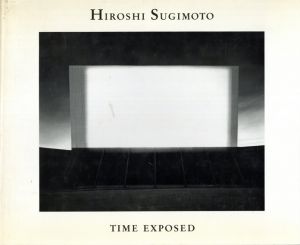 杉本博司写真集　Hiroshi Sugimoto: Time Exposed/Thomas Kellein/Hiroshi Sugimoto写真　David Britt訳