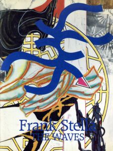 フランク・ステラ　Frank Stella: The Waves /のサムネール