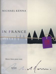 マイケル・ケンナ写真集　Michael Kenna: In France/Michael Kennaのサムネール