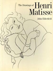 アンリ・マティス　The Drawings of Henri Matisse/John Elderfieldのサムネール