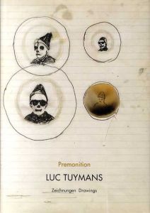 リュック・タイマンス　Premonition Luc Tuymans/Luc Tuymansのサムネール