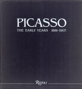 パブロ・ピカソ　Picasso: the Early Years 1881-1907/Josep Palau i Fabreのサムネール
